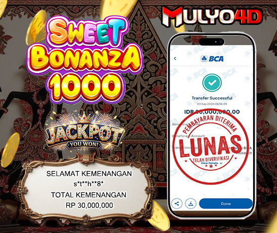 03 Sep 2026, Pukul 06:56:09 WIB, Selamat JP Sweet Bonanza 1000 Mulyo4d Rp. 30,000,000