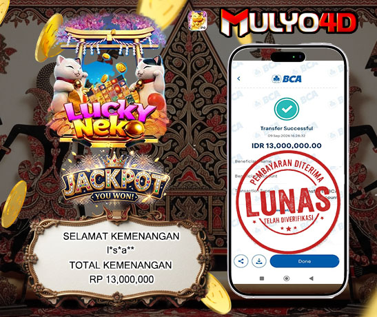 09 Sep 2026, Pukul 16:28:32 WIB, Selamat JP Lucky Neko  Mulyo4d Rp. 13,000,000 